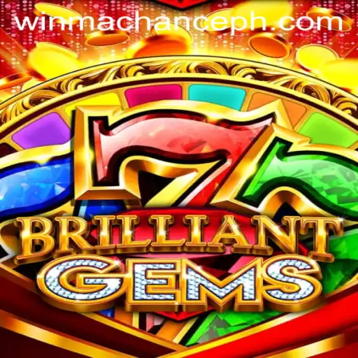 BrilliantGems: Unveiling the New Gaming Sensation with WinMaChance