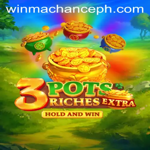 Discover the Thrilling World of 3potsExtra and WinMaChance