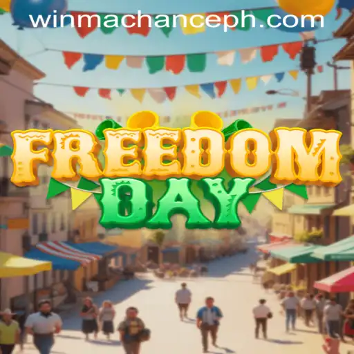 Exploring the Exciting World of FreedomDay: A Guide to WinMaChance