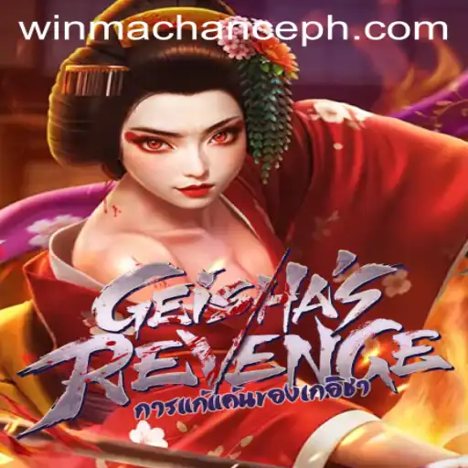 Exploring the Enchanting World of GeishasRevenge: A Unique Gaming Experience with WinMaChance