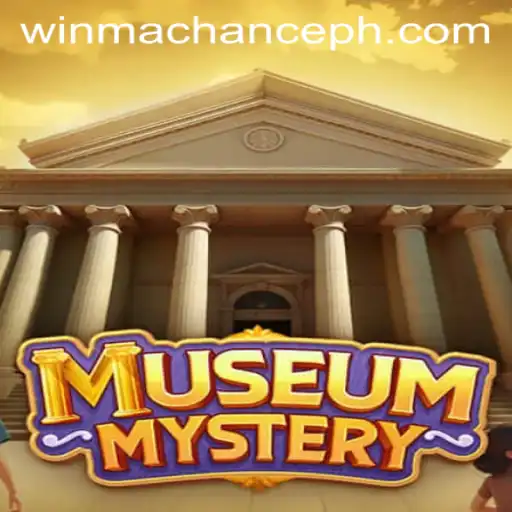 MuseumMystery: Unraveling the Secrets with WinMaChance